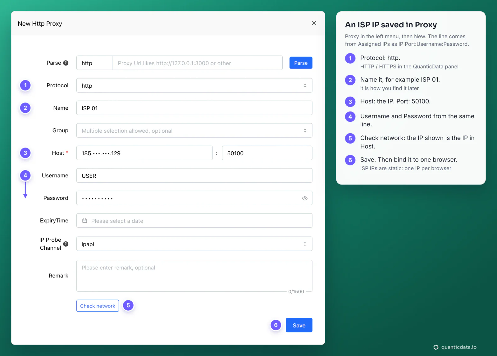 ClonBrowser New Http Proxy window with a QuanticData ISP IP and six numbered steps: 1 Protocol http, 2 Name ISP 01, 3 Host 185.x.x.129 (masked) and port 50100, 4 Username USER and the password, 5 Check network, 6 Save
