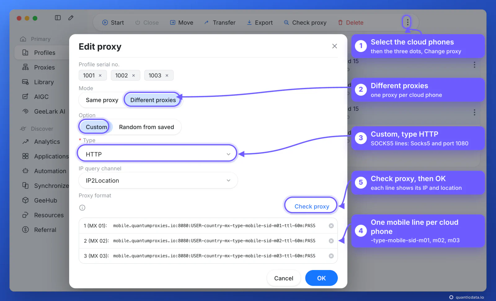 GeeLark profiles list with three cloud phones selected and the Edit proxy window open, five numbered arrows: 1 the three-dot menu and Change proxy, 2 Different proxies, 3 Custom with type HTTP, 4 one QuanticData mobile sticky line per cloud phone on mobile.quantumproxies.io port 8080 with -type-mobile-sid-m01, m02 and m03, 5 Check proxy, then OK