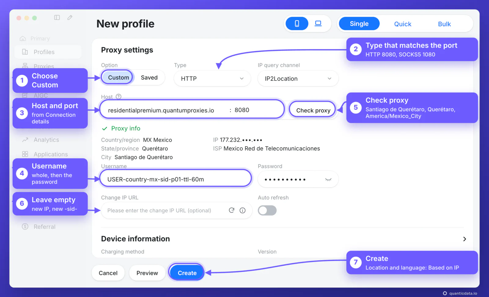 GeeLark New profile window for a cloud phone, Proxy settings section, with seven numbered arrows: 1 choose Custom, 2 the type that matches the port (HTTP 8080, SOCKS5 1080), 3 host residentialpremium.quantumproxies.io and port 8080, 4 the whole username USER-country-mx-sid-p01-ttl-60m and the password, 5 Check proxy (result: Santiago de Querétaro, Querétaro, Mexico), 6 leave Change IP URL empty, 7 Create