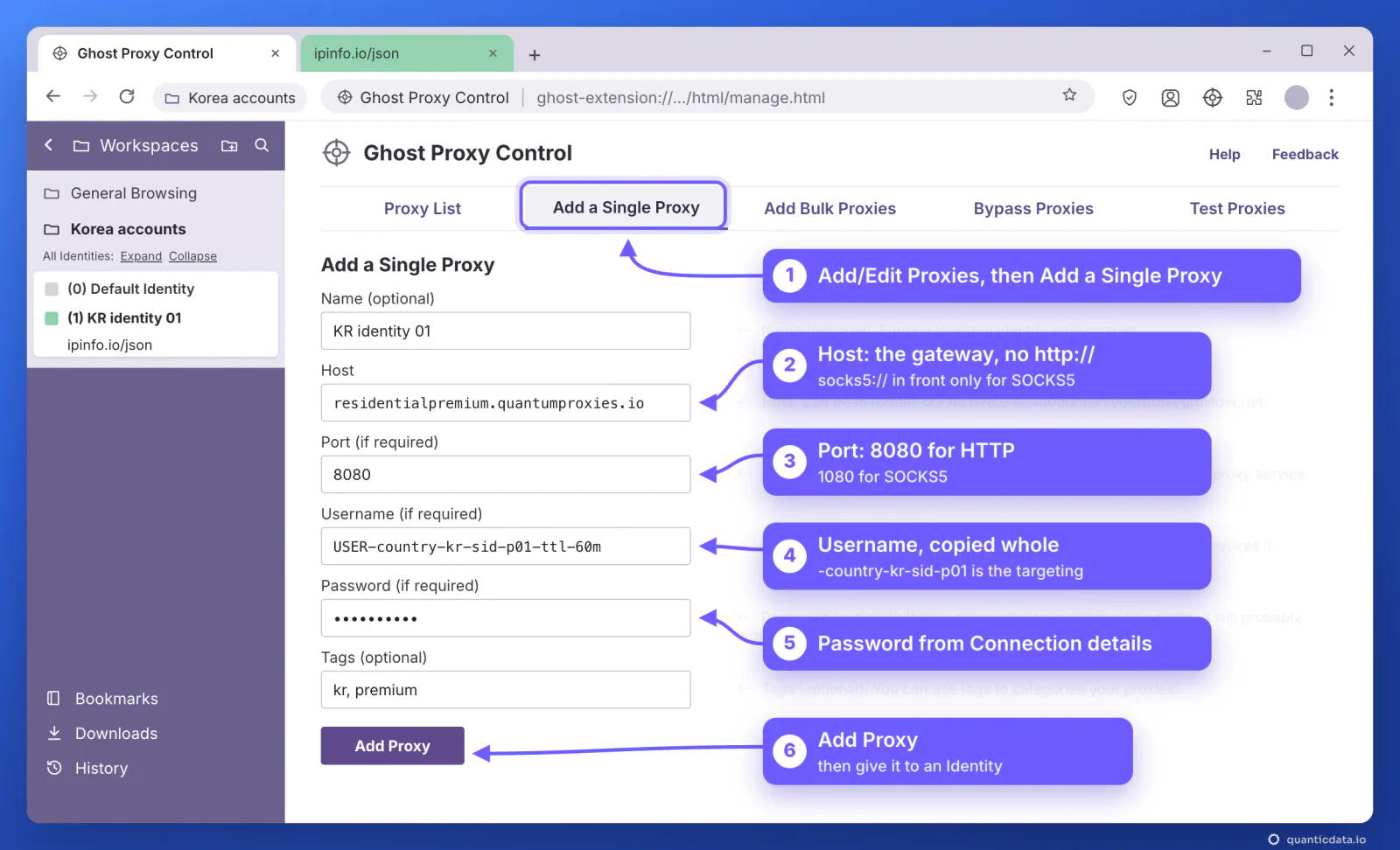 Ghost Proxy Control settings page, Add a Single Proxy tab, filled with a QuanticData Residential Premium line and six numbered arrows: 1 Add/Edit Proxies then Add a Single Proxy, 2 Host residentialpremium.quantumproxies.io with no http://, 3 Port 8080 for HTTP (1080 for SOCKS5), 4 the Username USER-country-kr-sid-p01-ttl-60m copied whole, 5 the password, 6 Add Proxy
