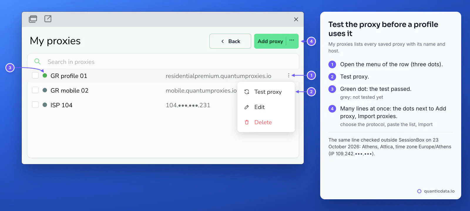 SessionBox One My proxies list with three QuanticData proxies, GR profile 01 on residentialpremium.quantumproxies.io with a green dot, GR mobile 02 on mobile.quantumproxies.io and ISP 104 on a masked IP, and the row menu open on Test proxy, Edit and Delete, with numbered notes