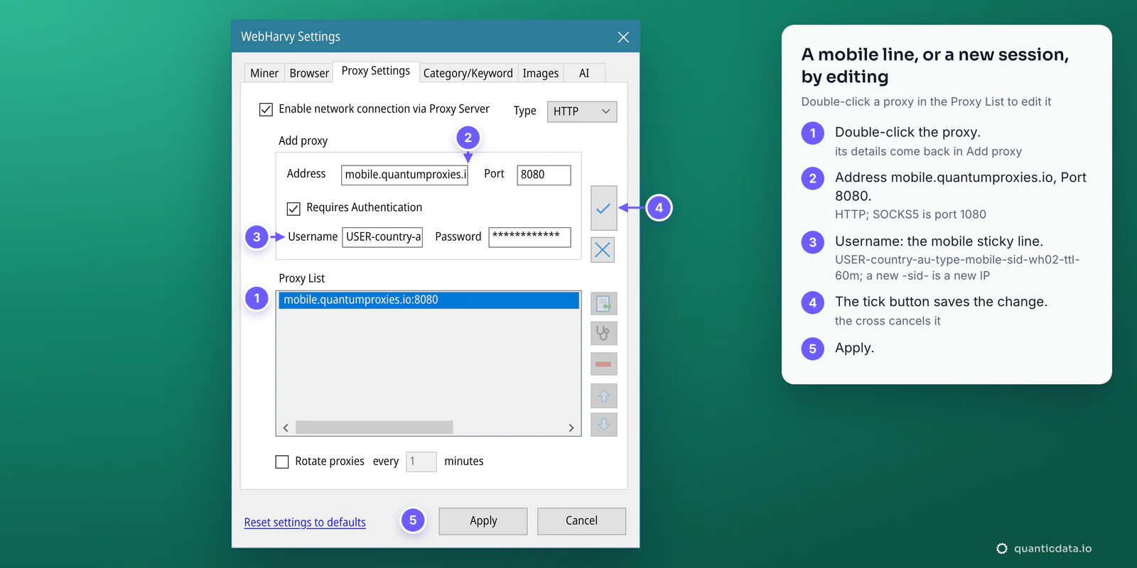 The Proxy Settings tab of WebHarvy in edit mode: mobile.quantumproxies.io:8080 selected in the Proxy List, its details in Add proxy with the mobile sticky username USER-country-au-type-mobile-sid-wh02-ttl-60m, the tick button that saves the change and the cross that cancels it, with five numbered steps beside it