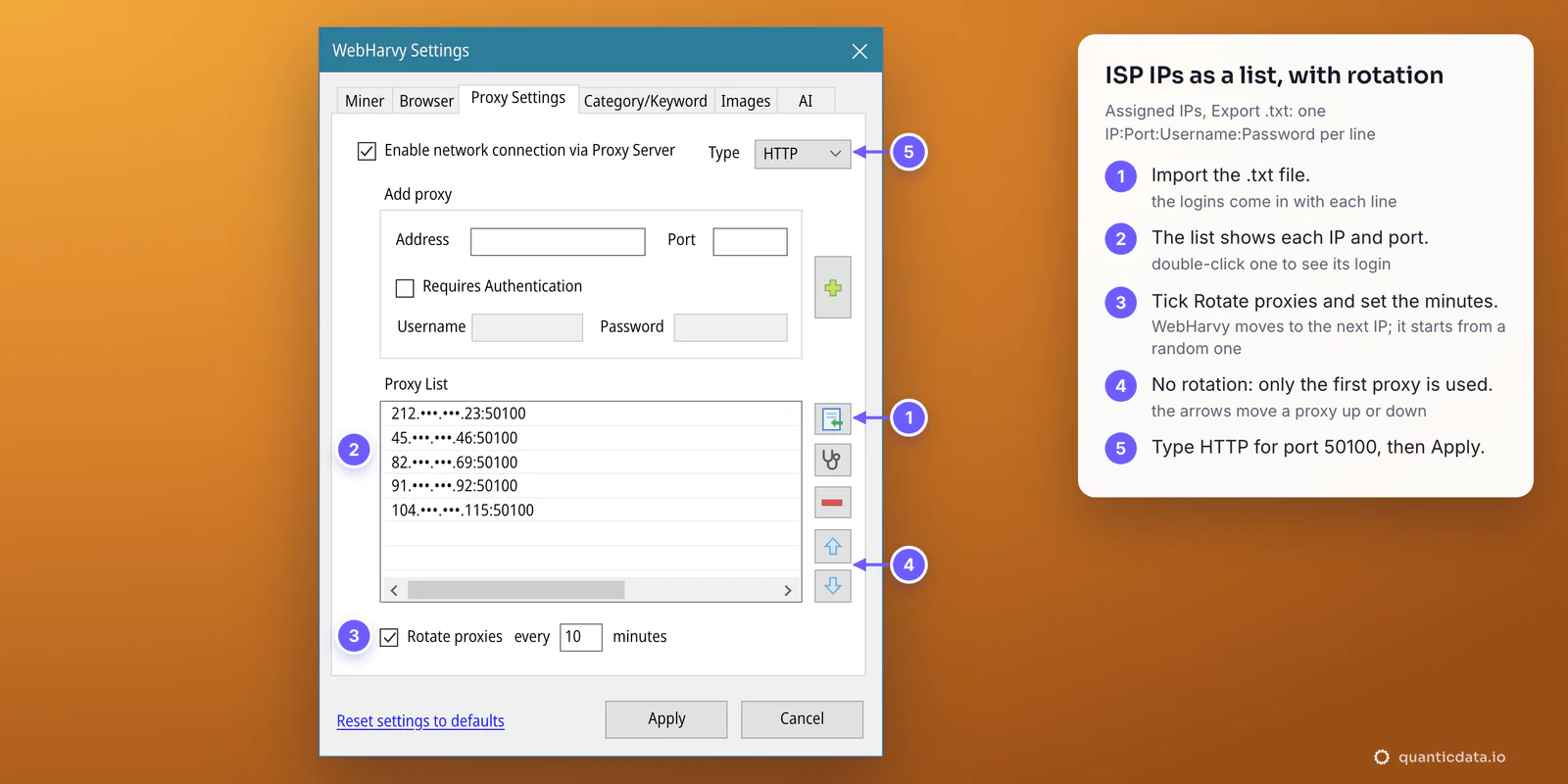 The Proxy Settings tab of WebHarvy with five QuanticData ISP IPs imported from a text file (masked, port 50100) in the Proxy List, Rotate proxies every 10 minutes ticked and Type HTTP, with five numbered steps beside it