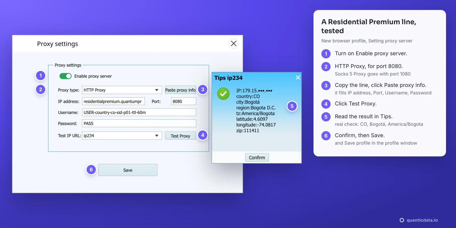 The XLogin Proxy settings window with six numbered steps beside it: Enable proxy server, Proxy type HTTP Proxy, Paste proxy info filling residentialpremium.quantumproxies.io, port 8080 and USER-country-co-sid-p01-ttl-60m, Test Proxy, the Tips ip234 result (CO, Bogotá, Bogota D.C., America/Bogota) and Save