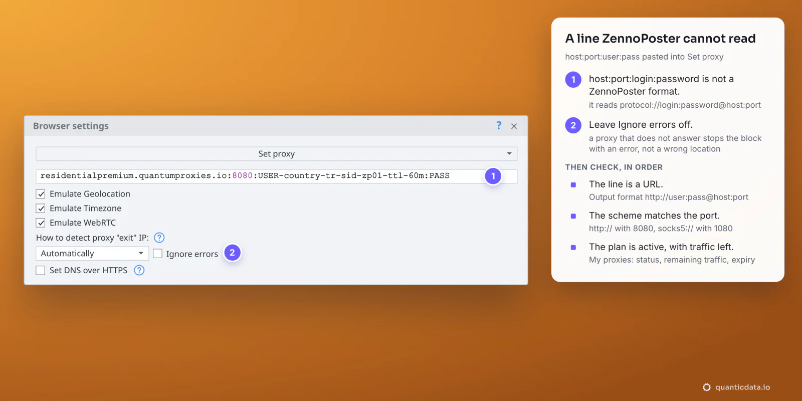 The Set proxy option of ZennoPoster with the wrong line residentialpremium.quantumproxies.io:8080:USER-country-tr-sid-zp01-ttl-60m:PASS, a host:port:user:pass layout ZennoPoster does not read, and Ignore errors unticked; beside it, what to check in order: the line written as http://user:pass@host:port, the scheme that matches the port, the plan active with traffic left