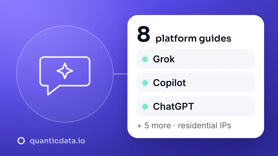 AI assistants on residential proxies: 8 platform guides, including Grok, Copilot and ChatGPT.