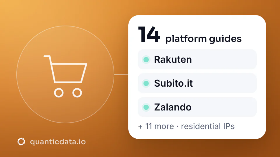 E-commerce on residential proxies: 14 platform guides, including Rakuten, Subito.it and Zalando.